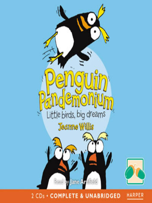 Title details for Penguin Pandemonium by Jeanne Willis - Available